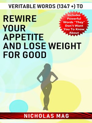 cover image of Veritable Words (1347 +) to Rewire Your Appetite and Lose Weight for Good